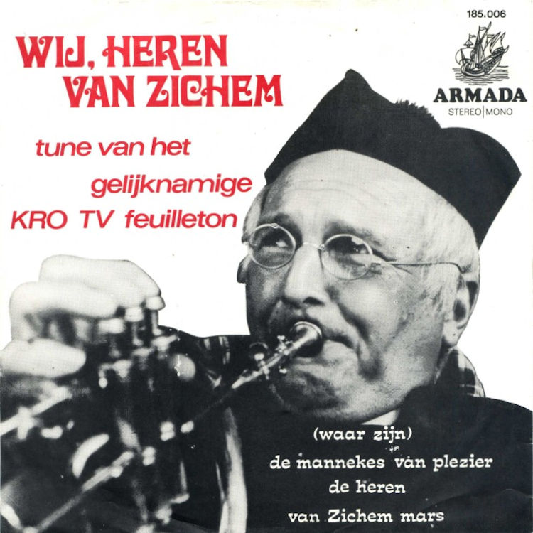 Koninklijke Harmonie Van Zichem En Het St. Sebastiaan Gilde - (Waar Zijn) De Mannekes Van Plezier