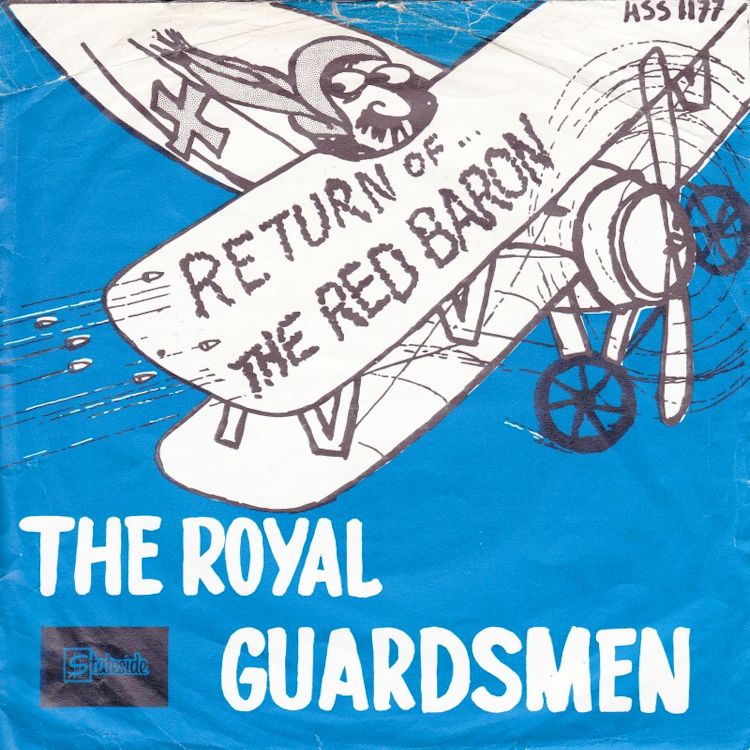 Royal Guardsmen, The - The Return Of The Red Baron